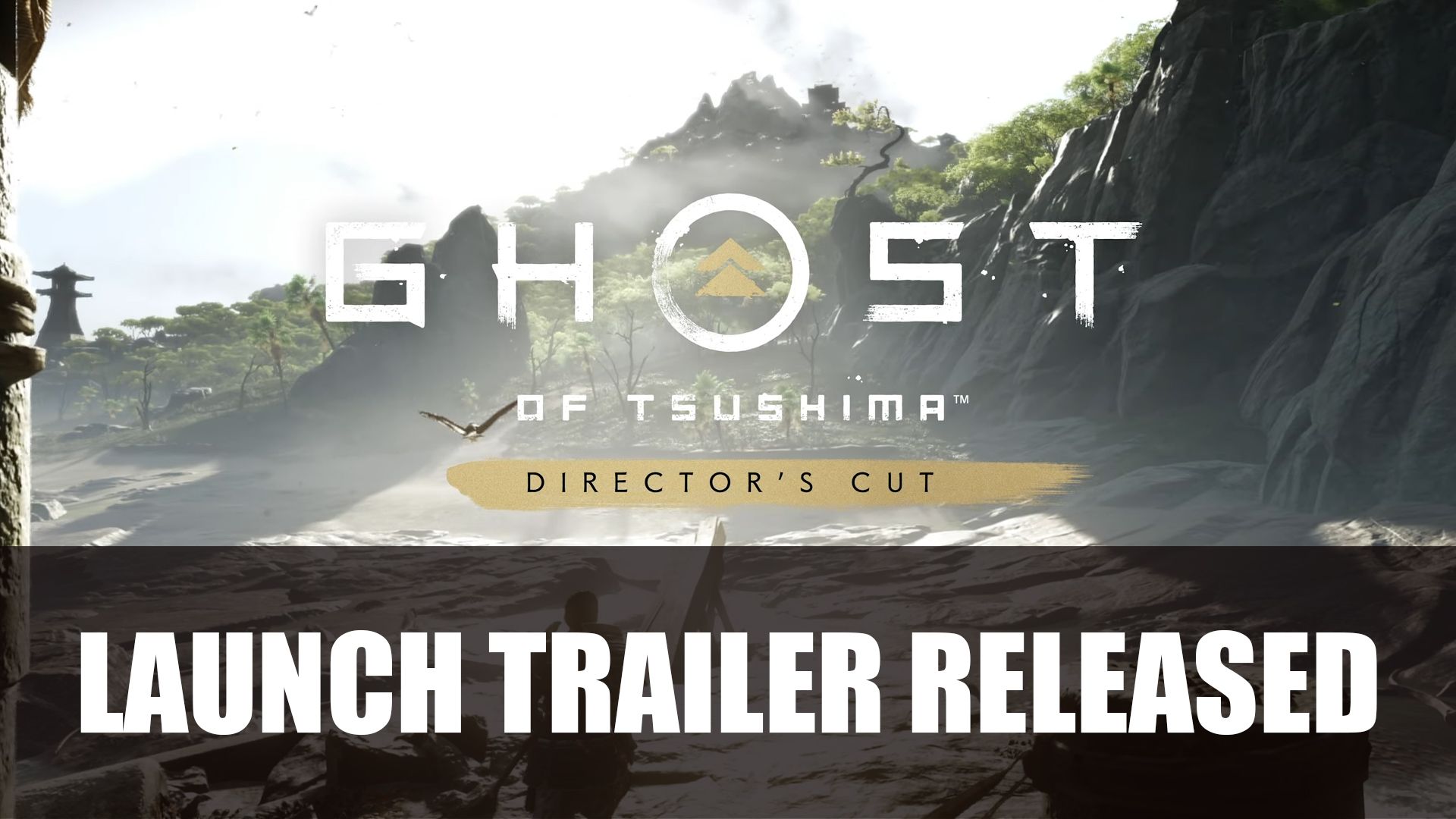 Ghost of Tsushima Launch Trailer Released