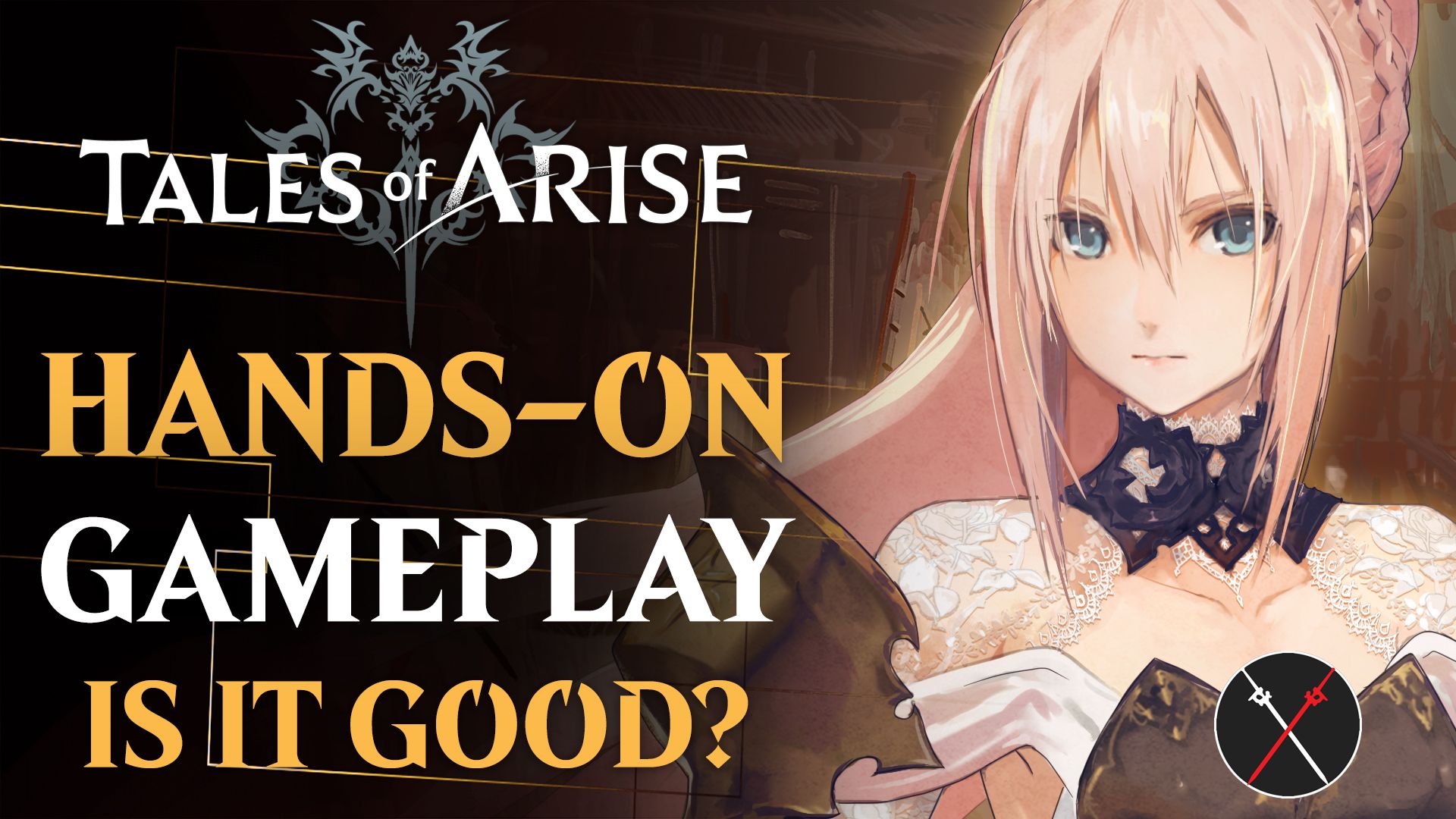 tales of arise hands on gameplay is it good