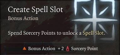 Create Spell Slot Flexible Casting Baldur&rsquo;s Gate 3 Builds Sorcerer Class Guide