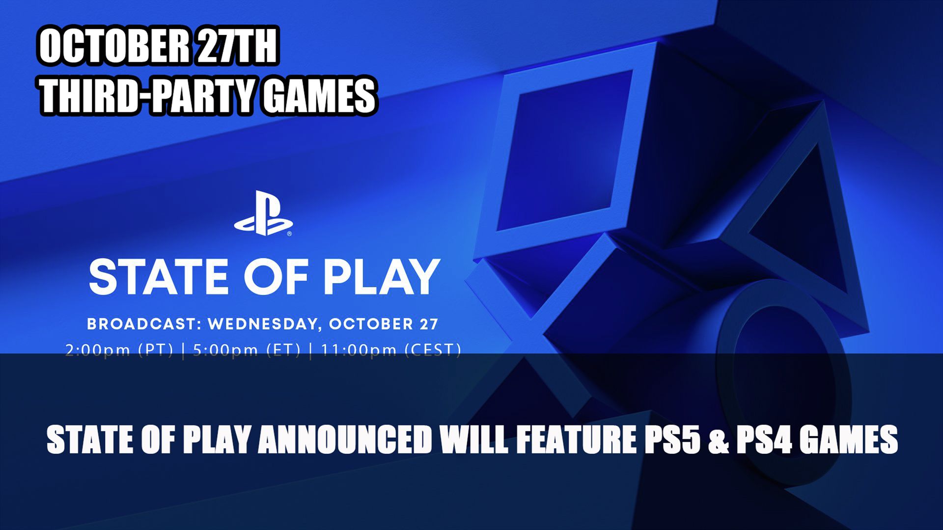 Playstation State of Play Announced Will FeatureThird Party PS5 &amp; PS4 Games