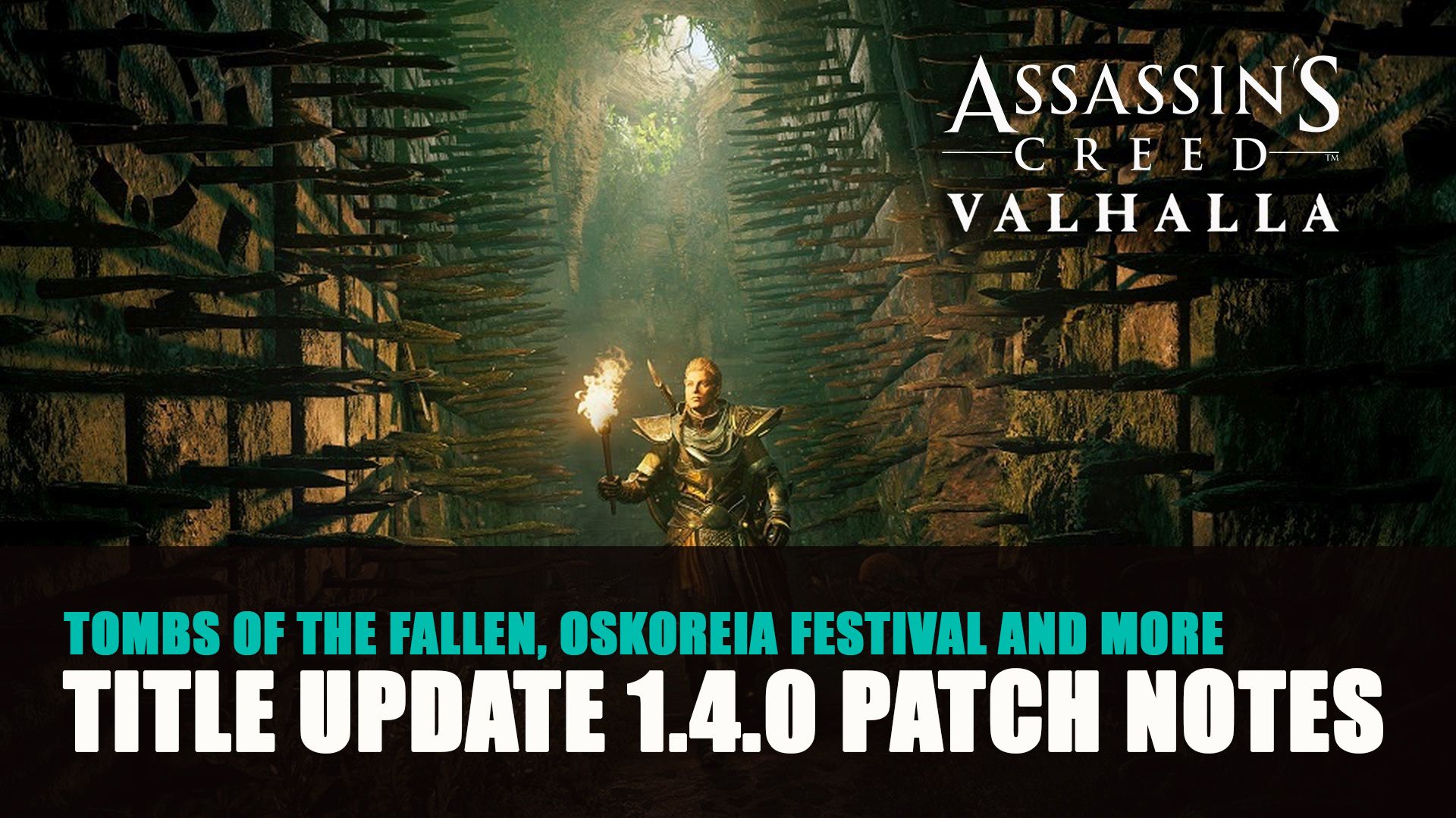 Assassins Creed Valhalla Update 1.4.0 Patch Notes Tombs of The Fallen and More
