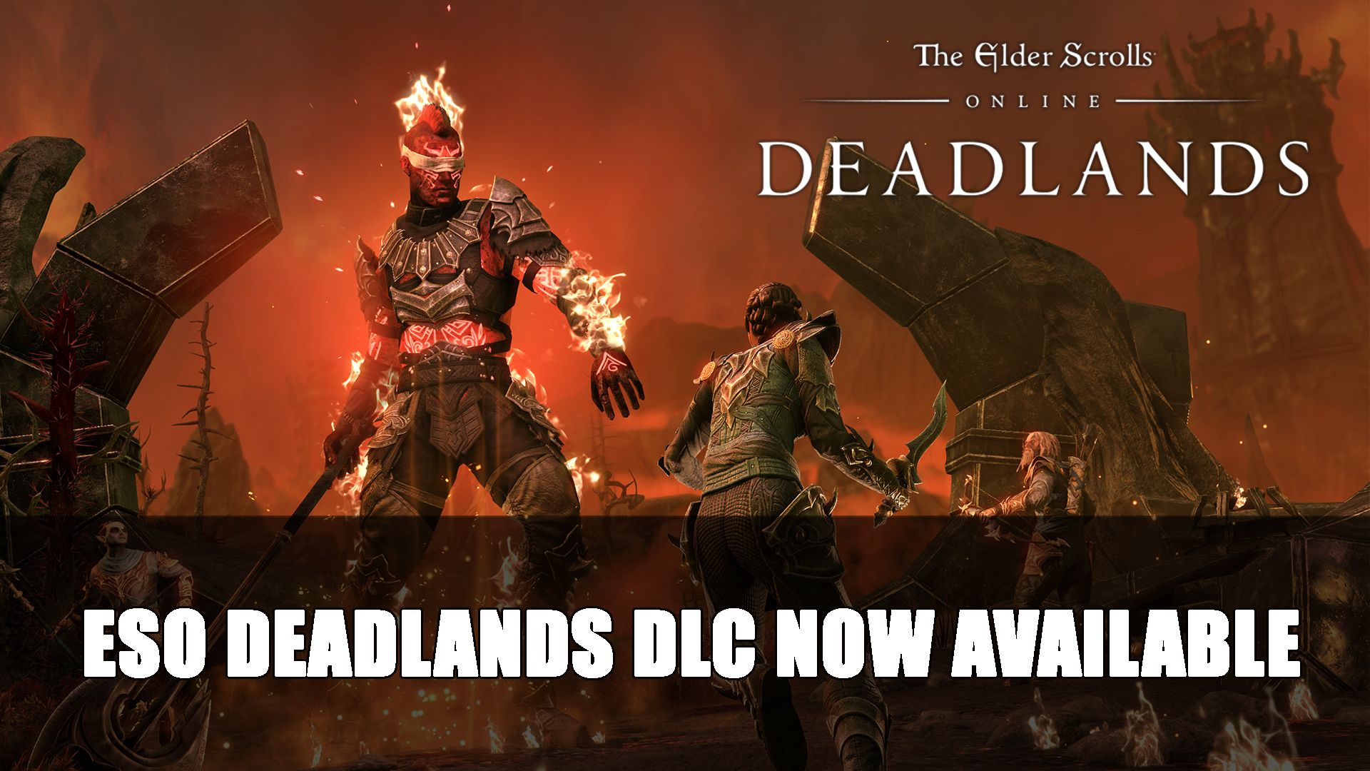 Elder Scrolls Online Deadlands DLC Now Available