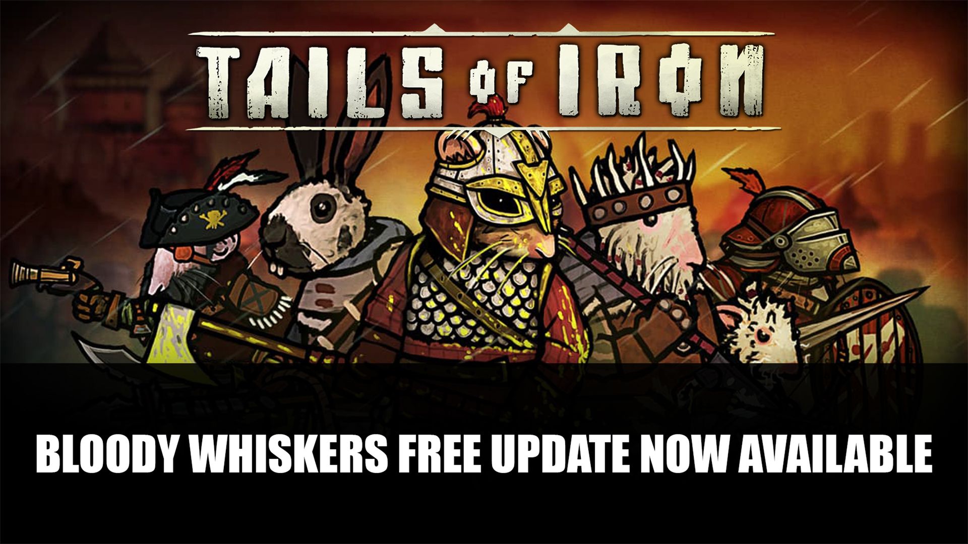 Tails of Iron Bloody Whiskers Free Update Now Available