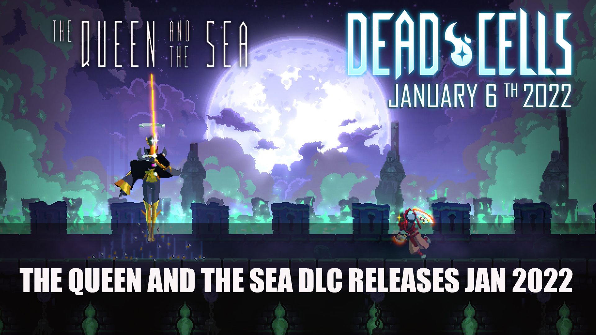 Dead Cells The Queen and the Sea DLC Releases January 6th 2022