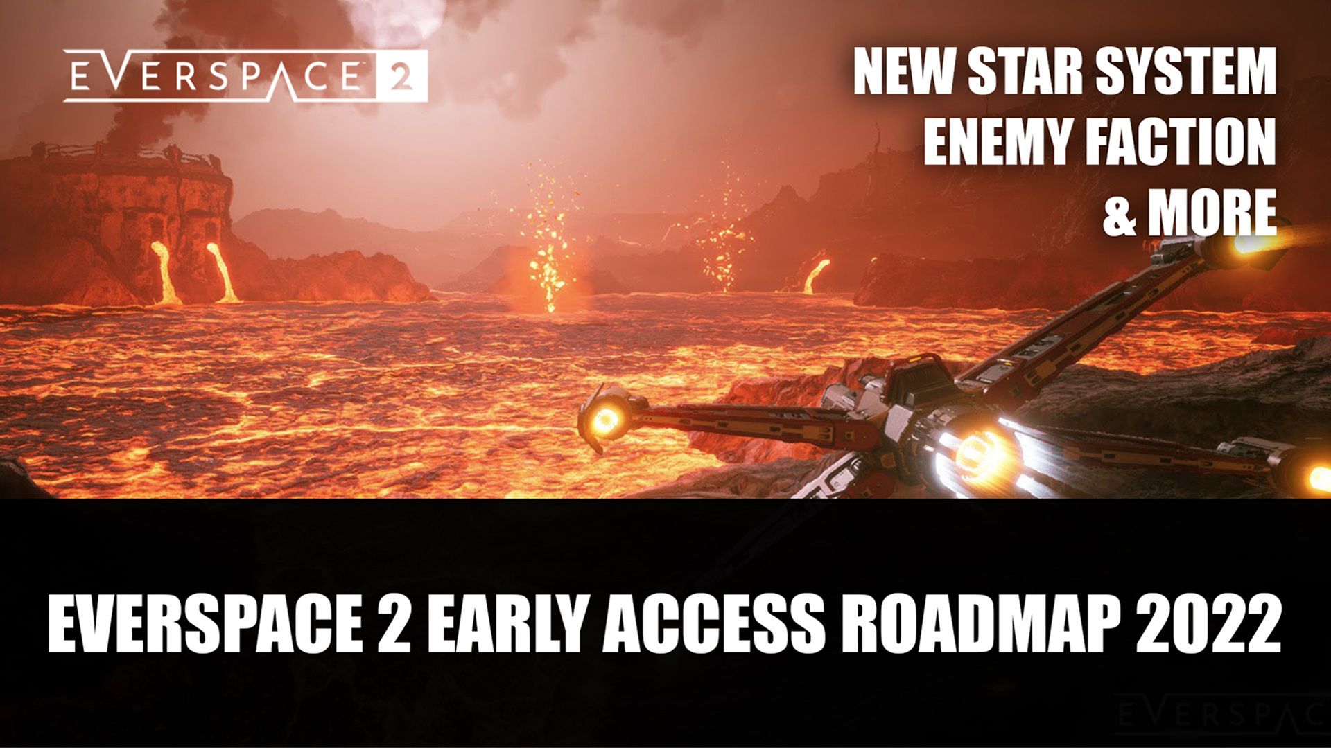 Everspace 2 Early Access Roadmap 2022