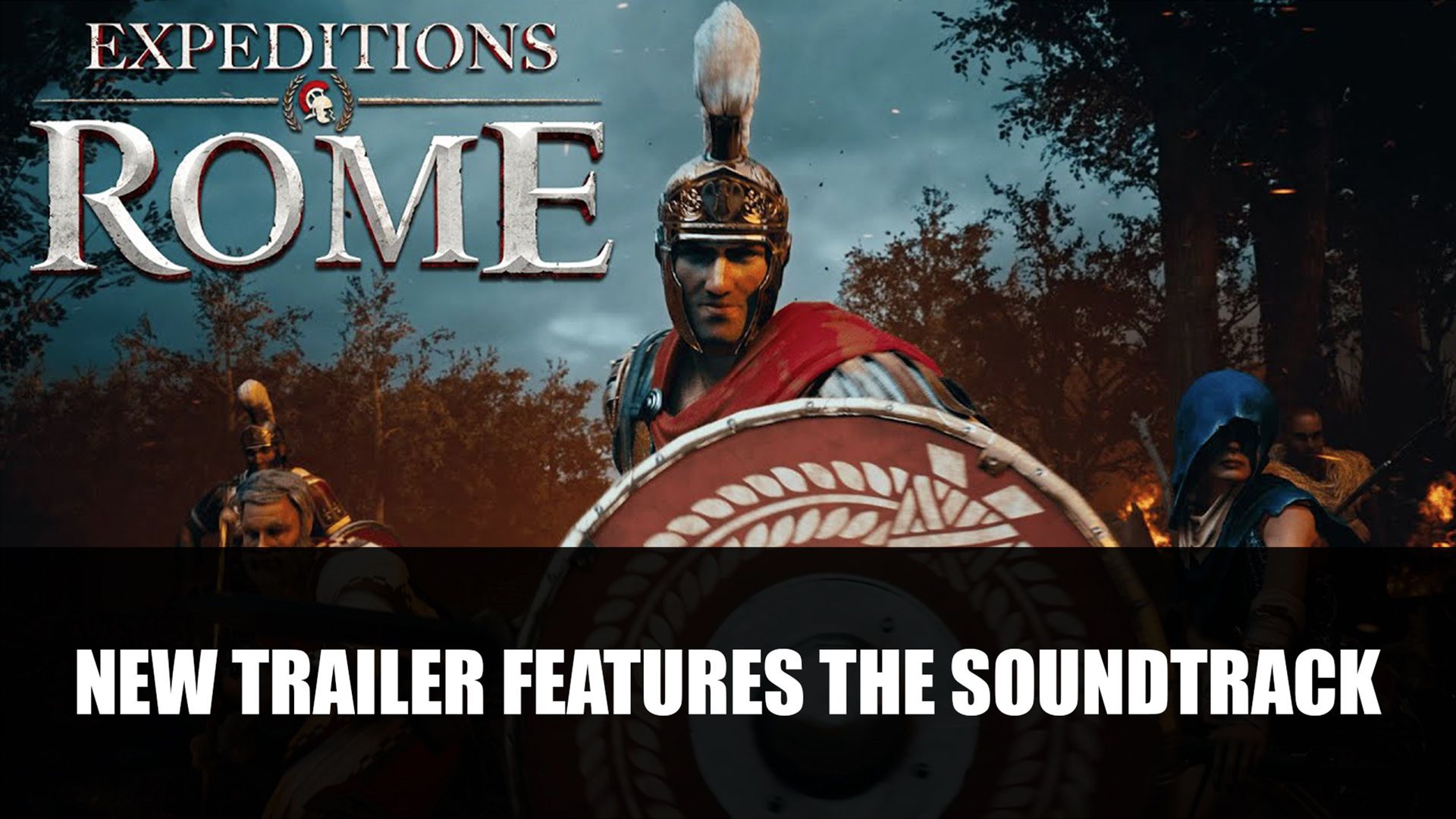 Expeditions Rome New Trailer Features the Soundtrack