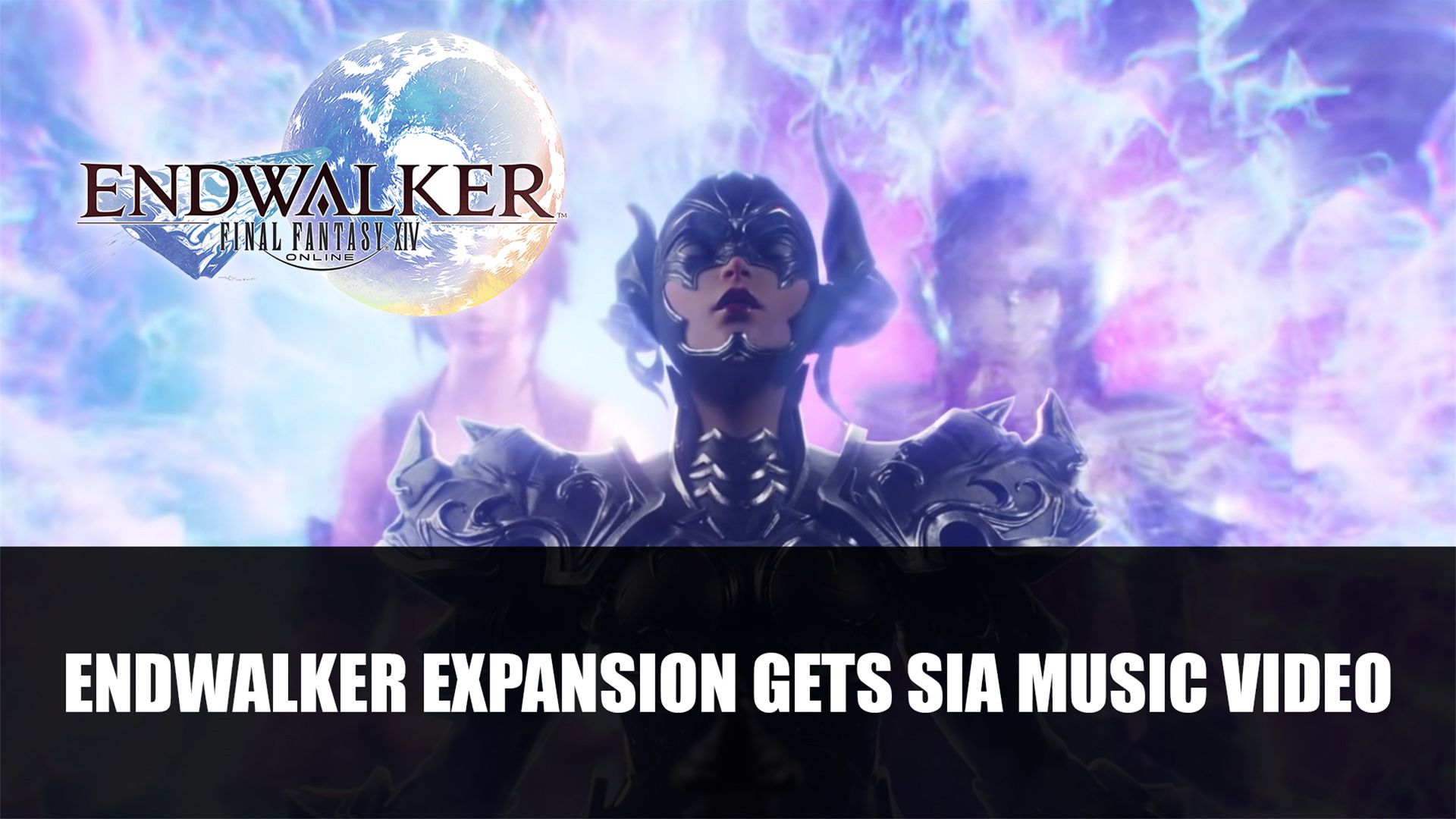 Final Fantasy 14 Endwalker Expansion Gets Sia Music Video