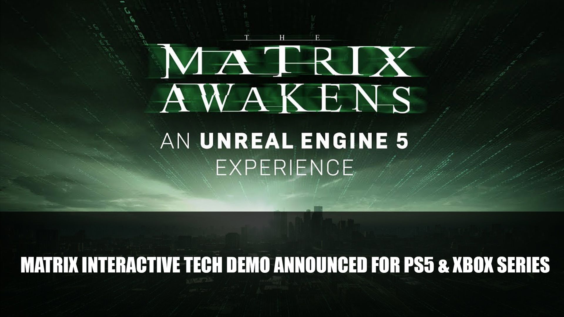 Matrix Awakens Interactive Tech Demo Announced for PS5 and Xbox Series The Game Awards 2021