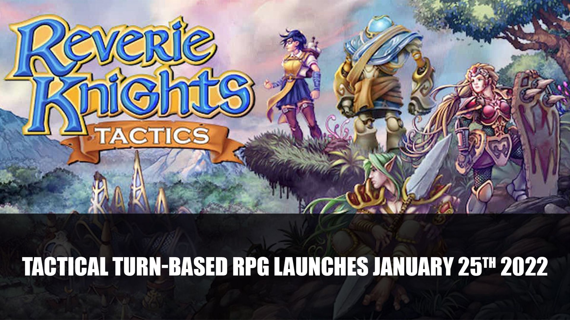 Reverie Knights Tactics RPG Launches January 25th 2022