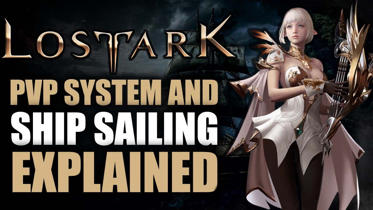 Lost Ark Sailing and PVP