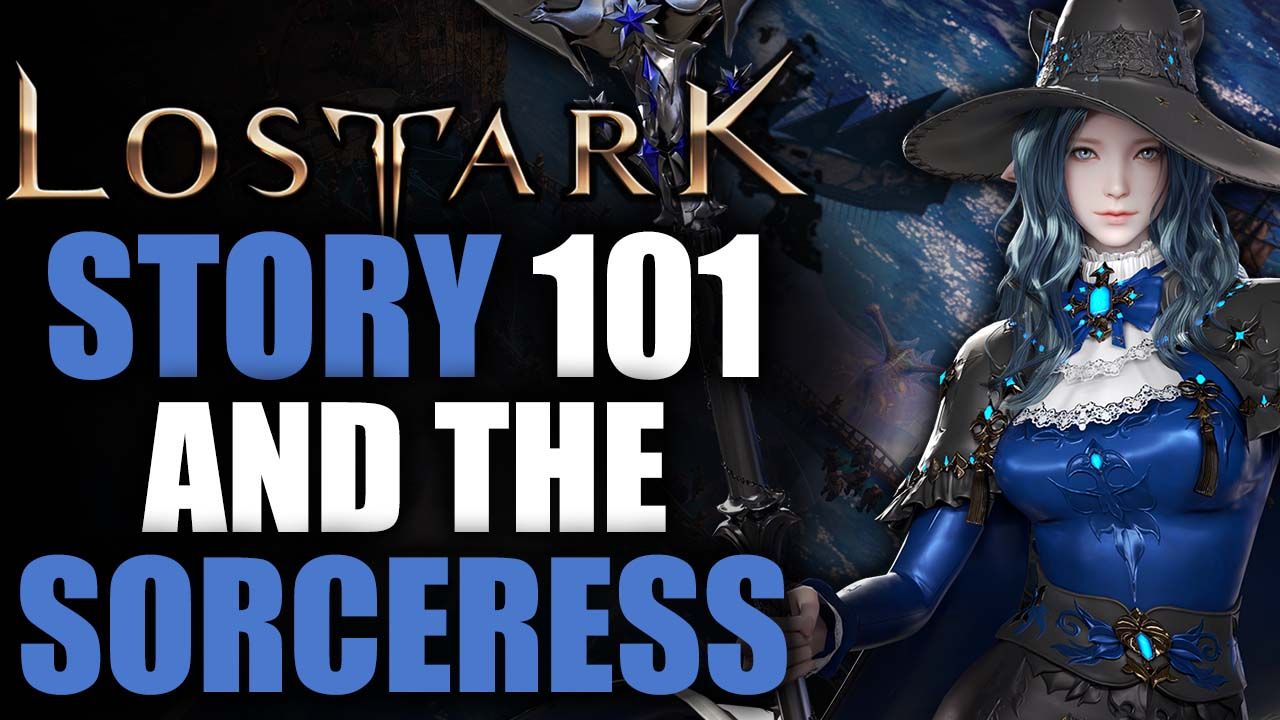 Lost Ark Story 101