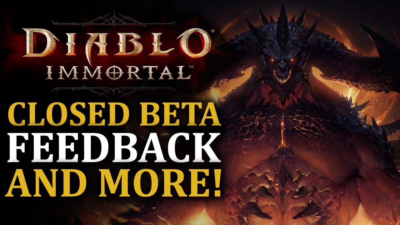 Diablo Immortal - Closed Beta Feedback