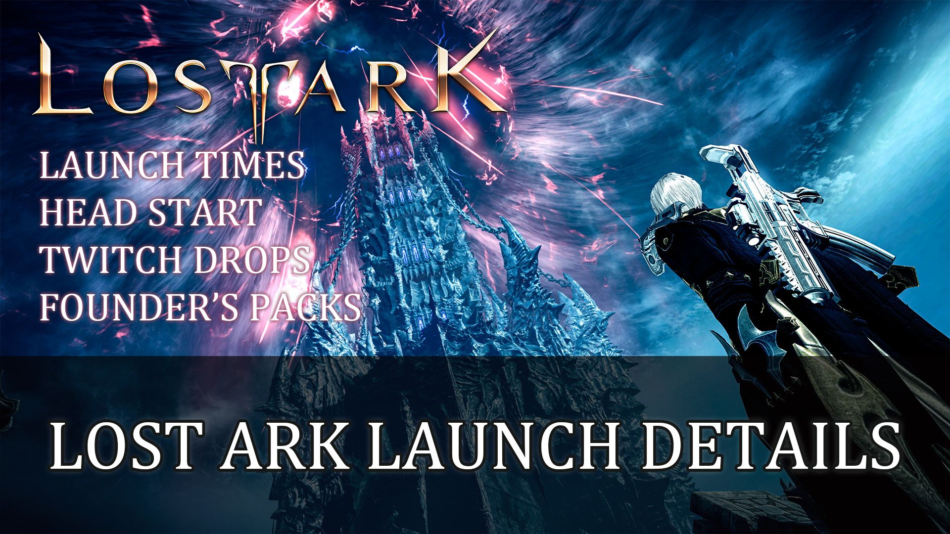 Lost Ark Launch Details