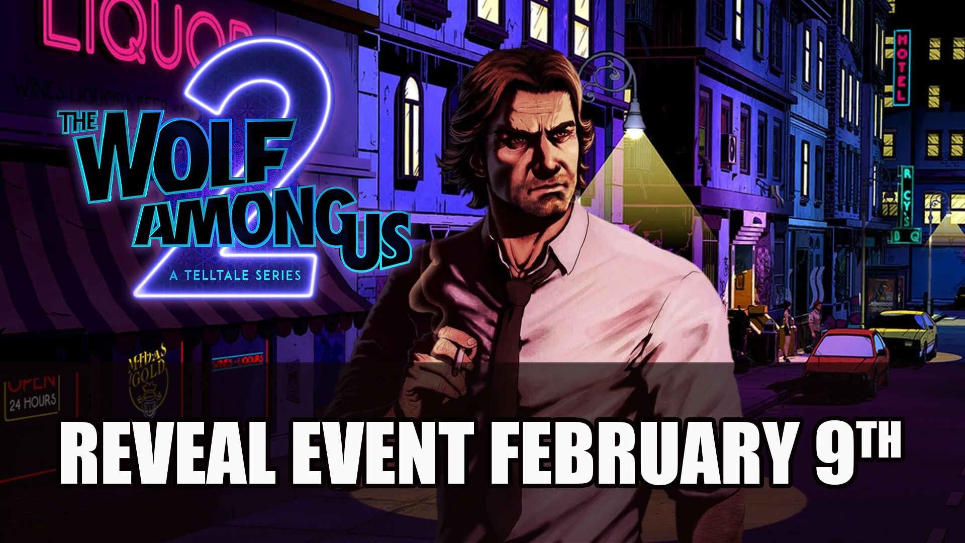 The Wolf Among Us 2 Reveal Event February 9th