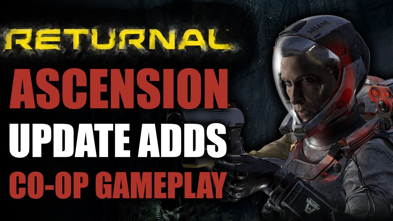 Returnal Ascension