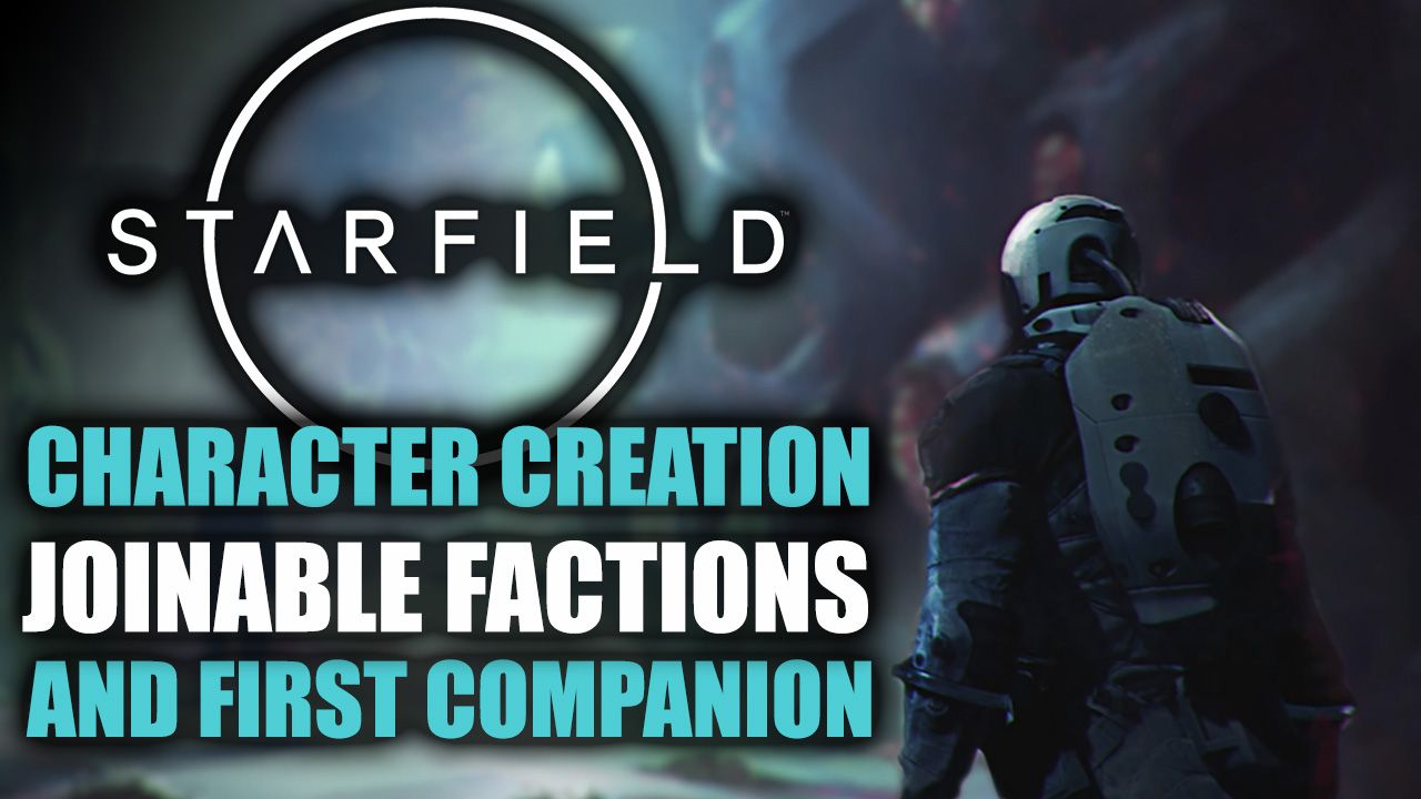 Starfield - Dev Diary 02