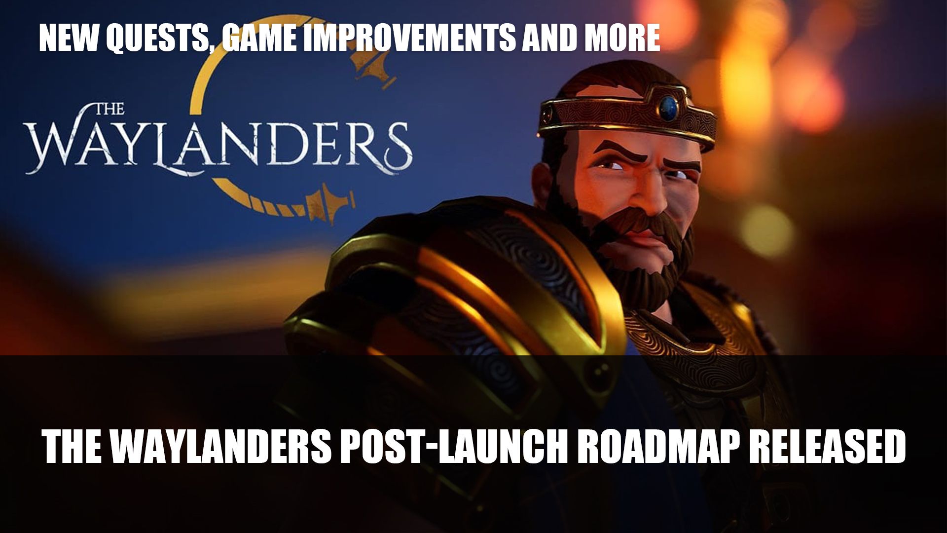 The Waylanders Post Launch Roadmap Released