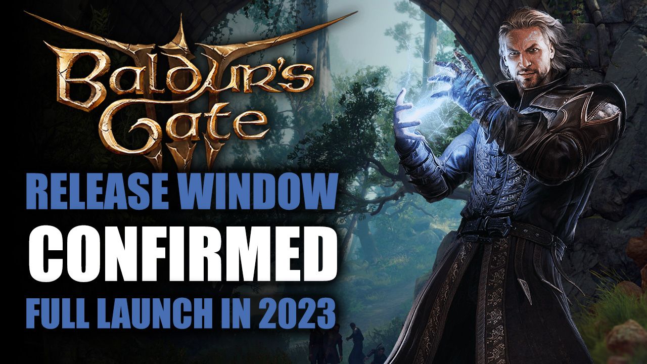 Baldurs Gate 3 - 2023 Release Confirmed
