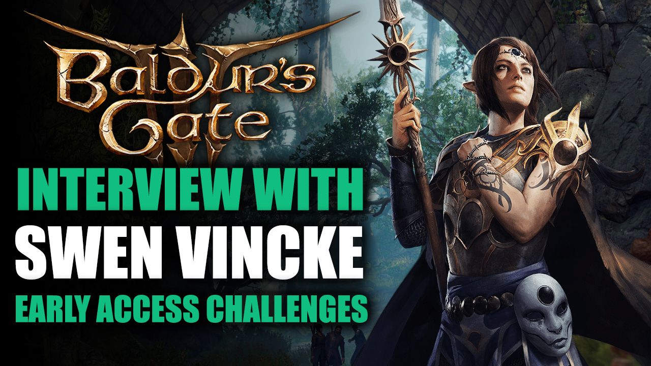 Baldurs Gate 3 - Early Access Challenges
