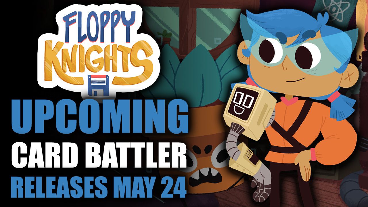 Floppy Knights Releases May 24