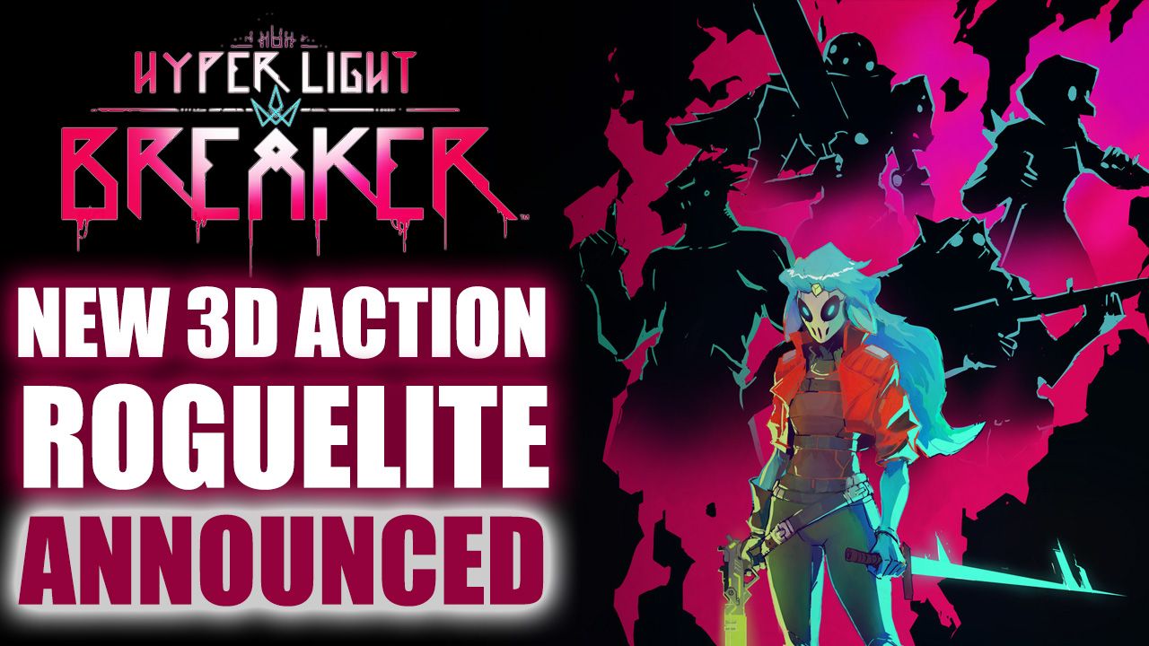 Hyper Light Breaker