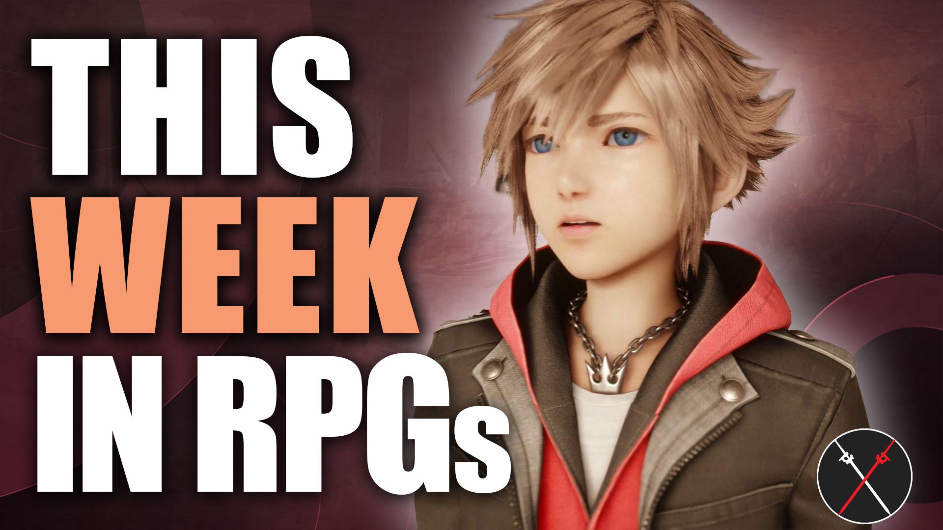 Top RPG News April 17 2022 Kingdom Hearts 4