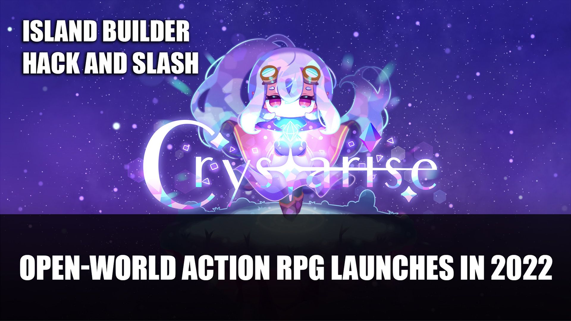 Crystarise Open World Action RPG Launches in 2022