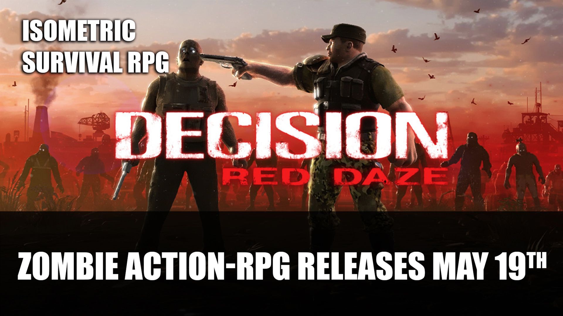 Decision Red Daze Zombie Survival Action RPG Releases May 19th