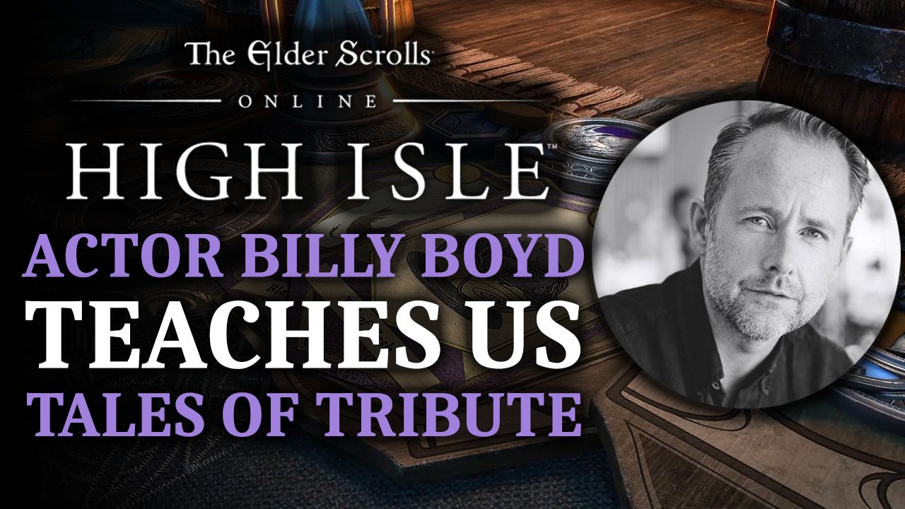 Elder Scrolls Online - Billy Boyd Teaches Us Tales of Tribute