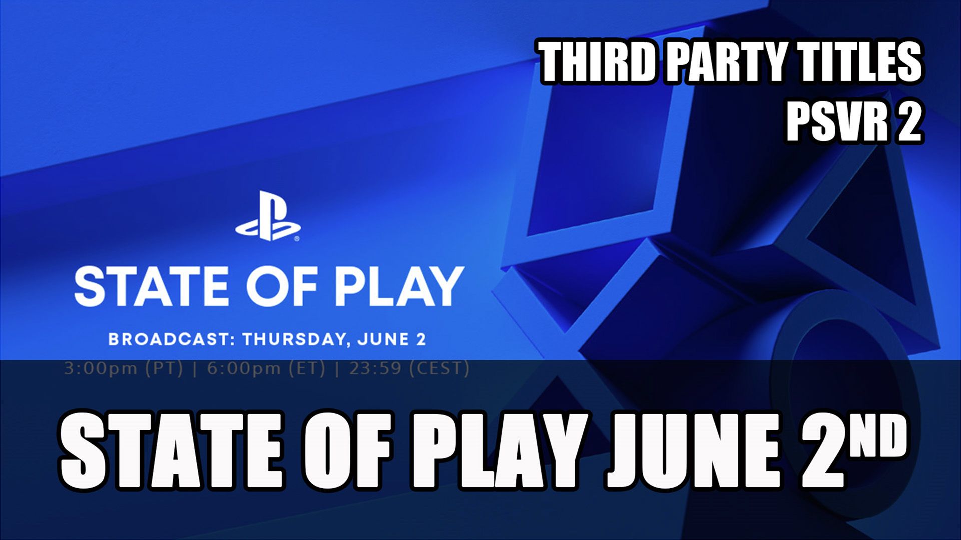 Playstation State of Play June 2nd