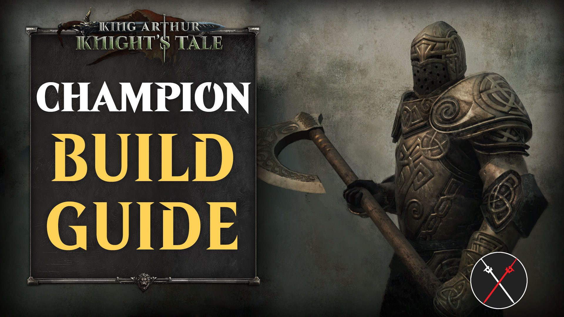 king-arthur-knights-tale-champion-build-guide-sir-balan-sir-kay