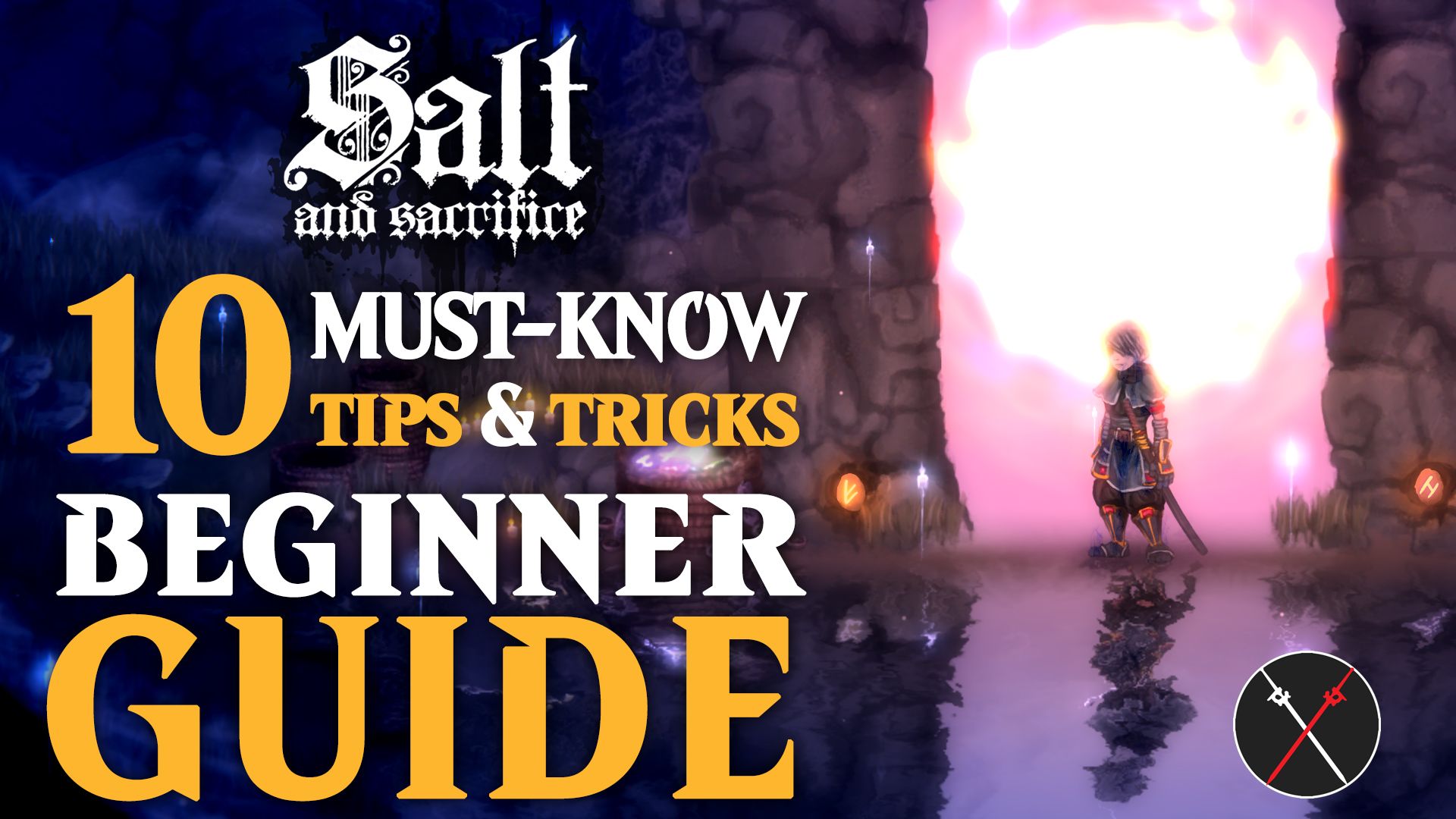 salt-and-sacrifice-beginner-guide-tips-tricks-things-i-wish-i-knew-getting-started