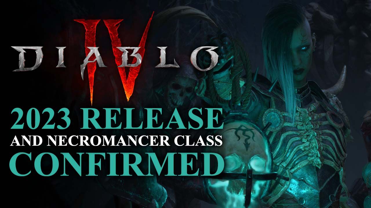 Diablo IV 2023 Release Plus Necromancer Class