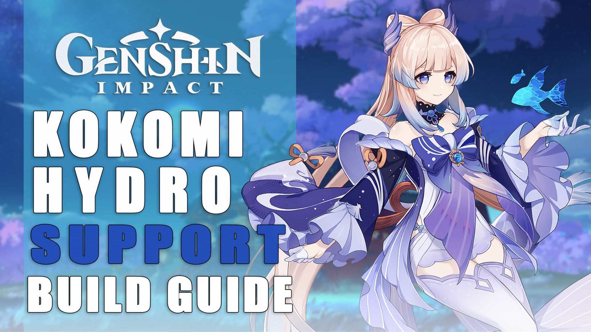 Genshin Impact Sangonomiya Kokomi Hydro Support Build Guide