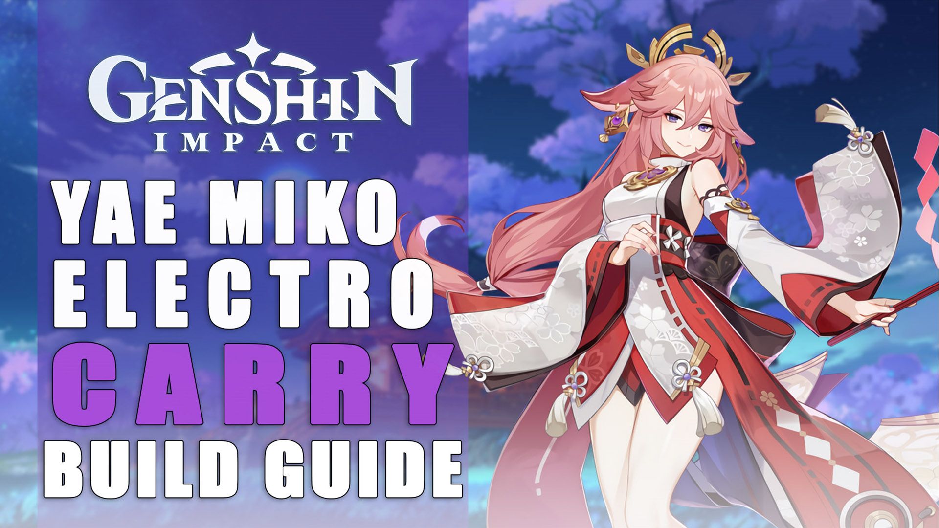 Genshin Impact Yae Miko Electro Carry Build Guide