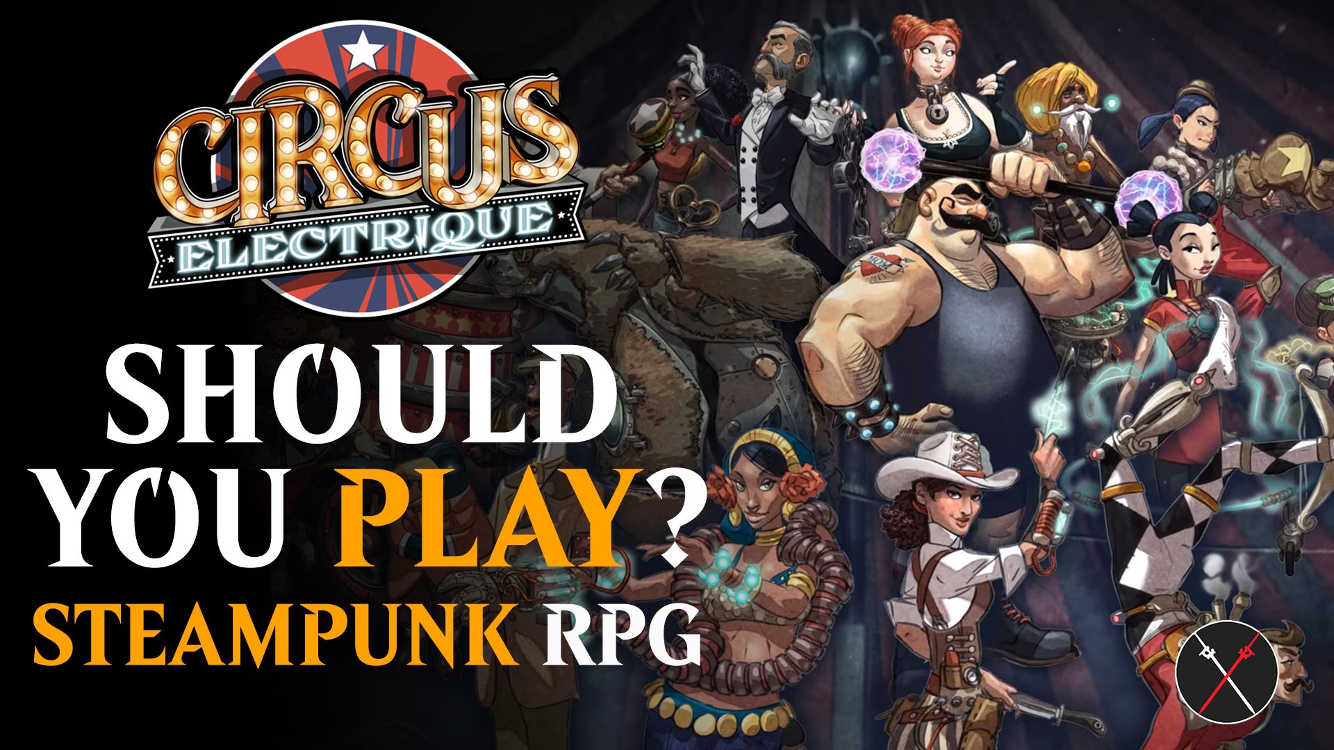 Circus Electrique Preview