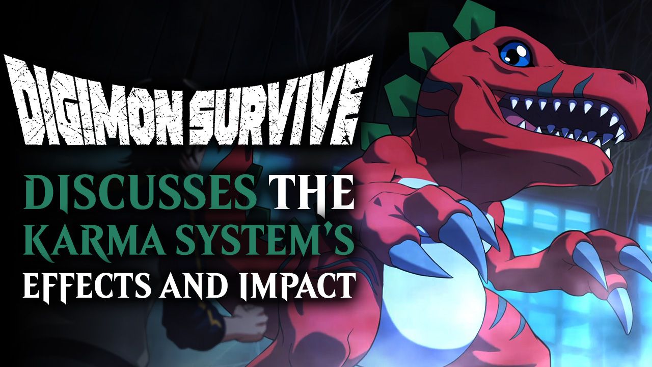 Digimon Survive Discusses the Game&rsquo;s Karma System