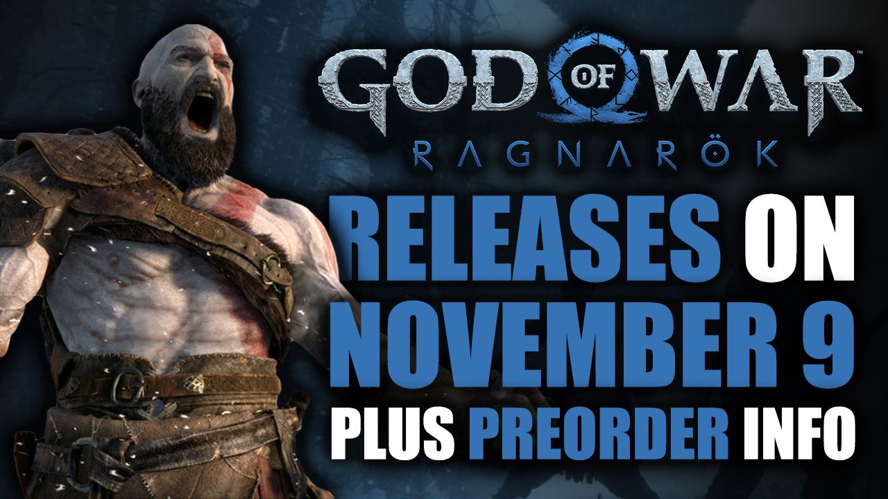 God of War Ragnarok Releases on November 9 Plus Preorder Info