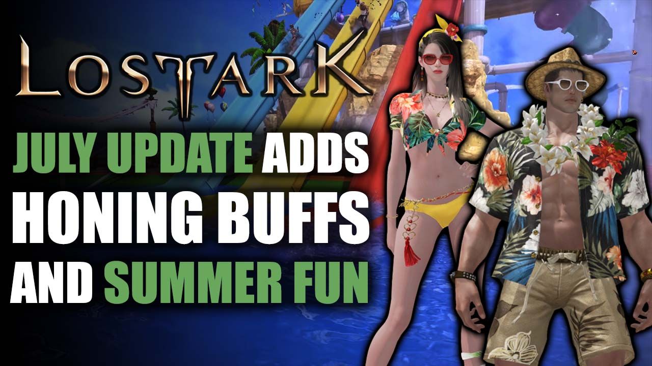 Lost Ark - July Update Adds Honing Buffs and Summer Activities