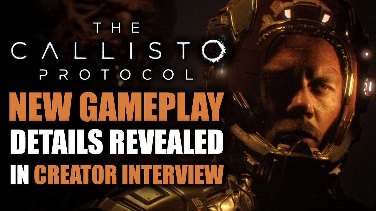 The Callisto Protocol - New Gameplay Details Revealed in Creator Interview