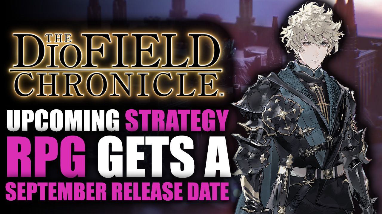 The DioField Chronicles - September Release Plus New Gameplay