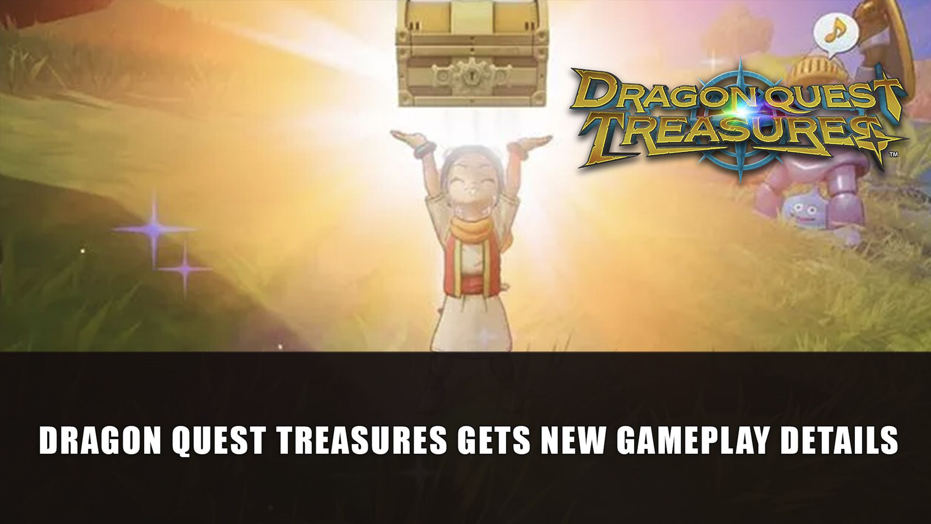 Dragon Quest Treasures Gets New Gameplay Details