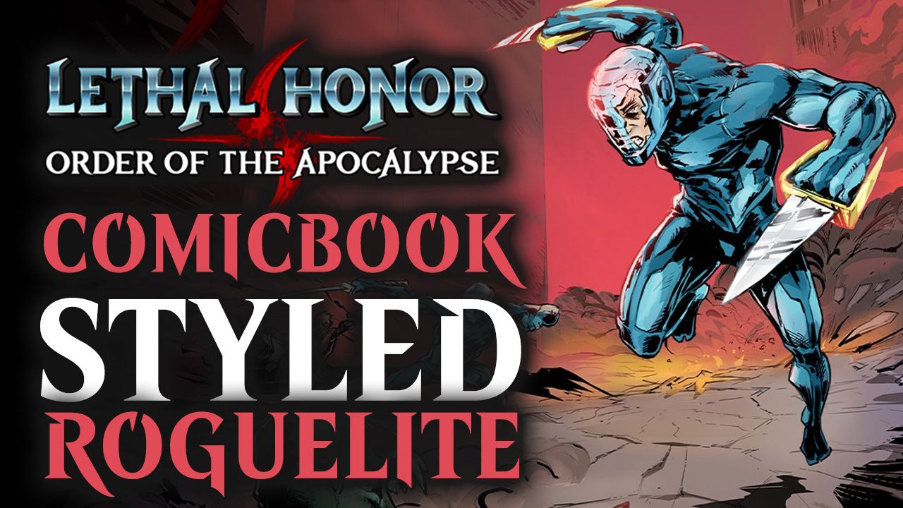 Lethal Honor Order of the Apocalypse Comicbook Styled Roguelite