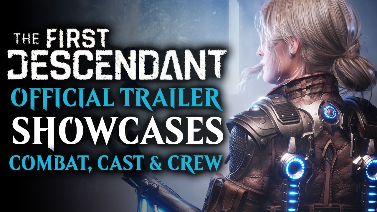 The First Descendant Official Gamescom 2022 Trailer Showcases Combat and Characters