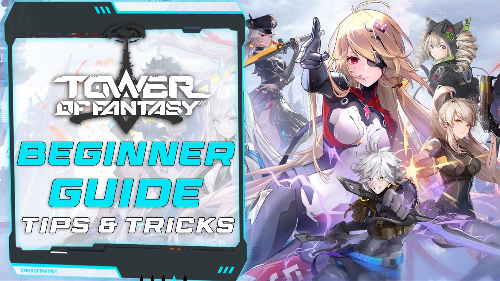 Tower of Fantasy Beginner Guide