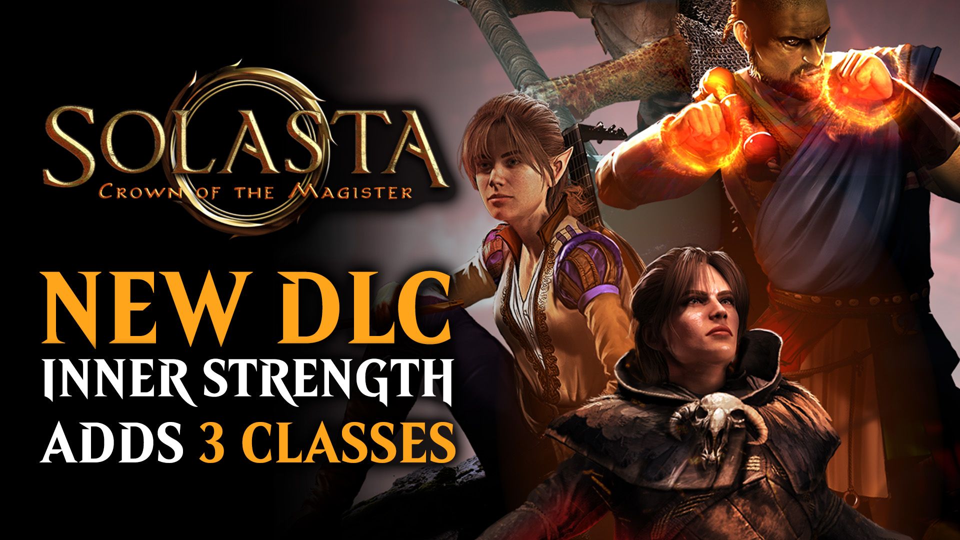 Solasta Crown of the Magister New Inner Strength DLC Adds 3 New Classes