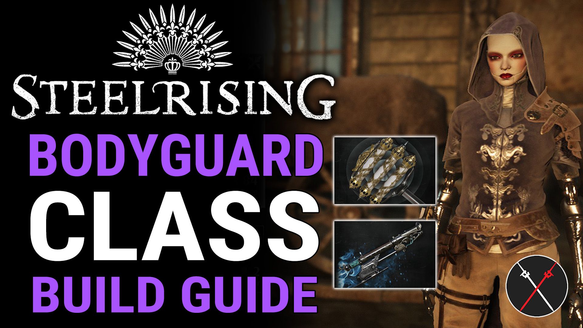 Steelrising Bodyguard Class Guide