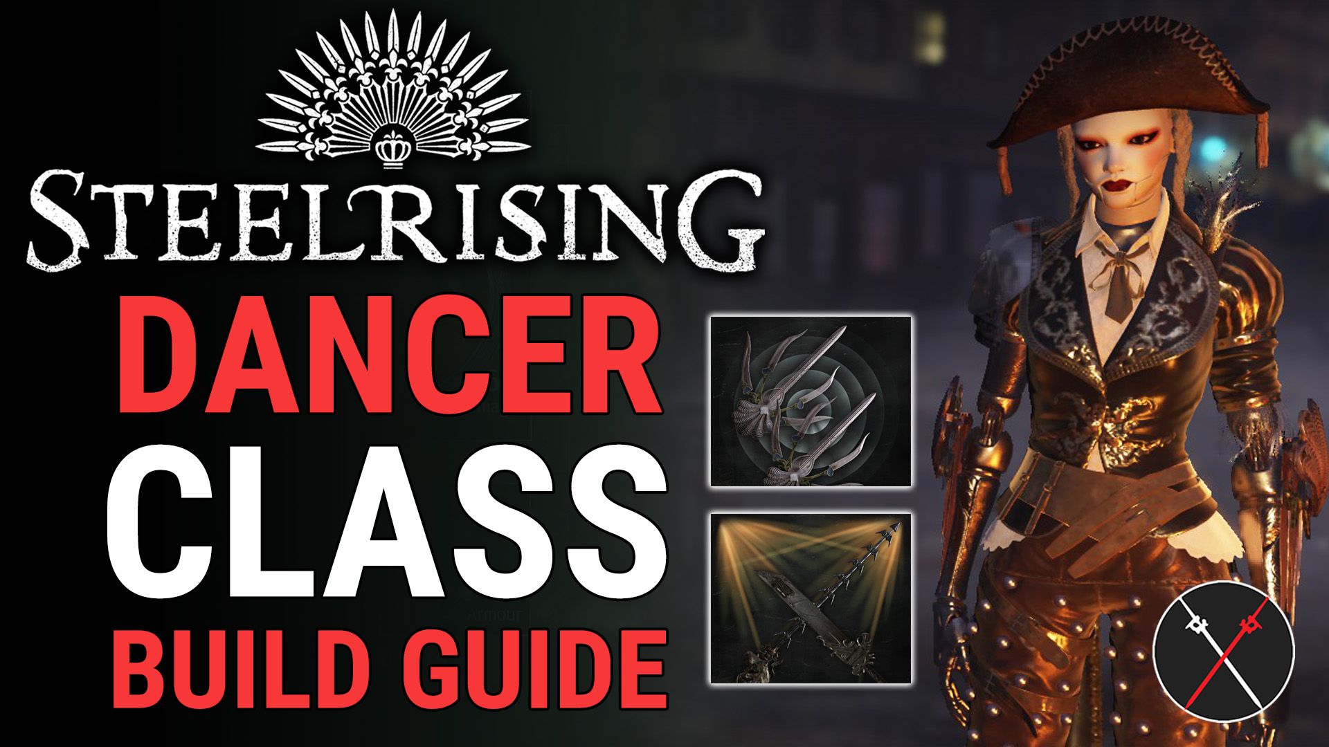 Steelrising Dancer Class Guide