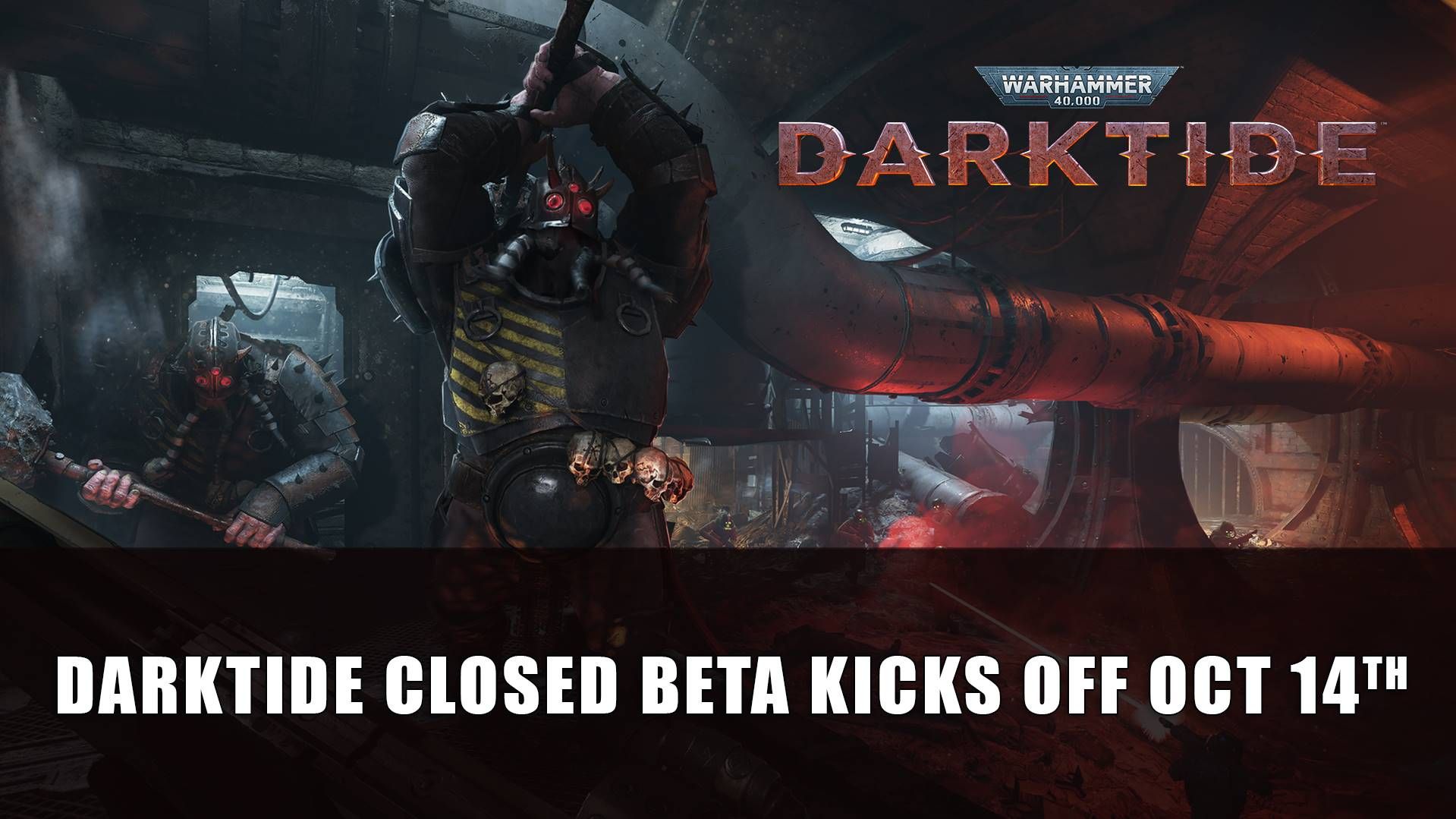Warhammer 40k Darktide  Closed Beta Kicks Off October 14th