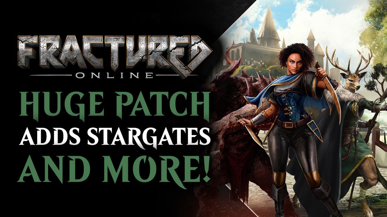 Fractured Online Major Patch Adds Stargates and More
